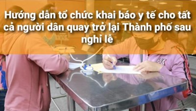 Hướng dẫn tổ chức khai báo y tế khi trở về TPHCM sau các ngày nghỉ lễ