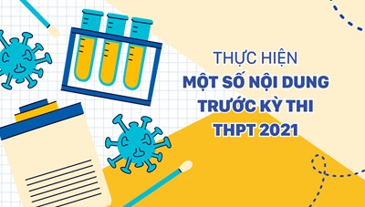 Thực hiện một số nội dung trước kỳ thi THPT 2021 tại TPHCM