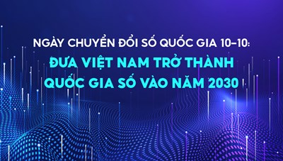 Đưa Việt Nam trở thành quốc gia số vào năm 2030