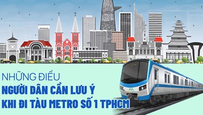 Infographic: Những điều người dân cần lưu ý khi đi metro số 1 TPHCM