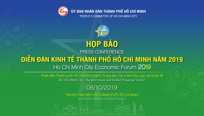 Họp báo về Diễn đàn kinh tế Thành phố Hồ Chí Minh năm 2019