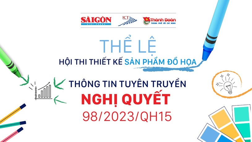 Thể lệ Hội thi Thiết kế sản phẩm đồ họa th&#244;ng tin tuy&#234;n truyền Nghị quyết 98 - Ảnh 1