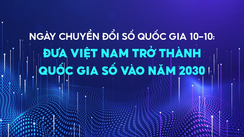 Đưa Việt Nam trở th&#224;nh quốc gia số v&#224;o năm 2030 - Ảnh 1