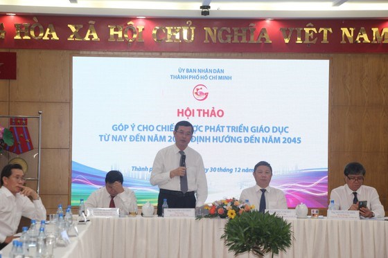 Thứ trưởng Bộ GD-ĐT Nguyễn Văn Ph&uacute;c: TPHCM l&agrave; địa phương đầu ti&ecirc;n tr&ecirc;n cả nước x&acirc;y dựng chiến lược ph&aacute;t triển gi&aacute;o dục từ nay đến năm 2030, định hướng đến năm 2045