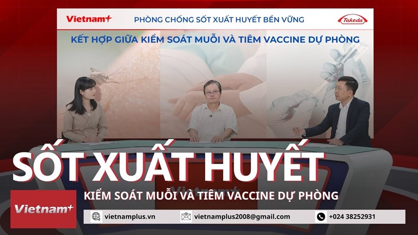 Tọa đ&#224;m Kiểm so&#225;t sốt xuất huyết bền vững: Kết hợp giữa kiểm so&#225;t muỗi v&#224; ti&#234;m vaccine dự ph&#242;ng - Ảnh 1